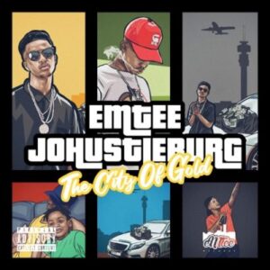 Emtee-Johustleburg lyrics