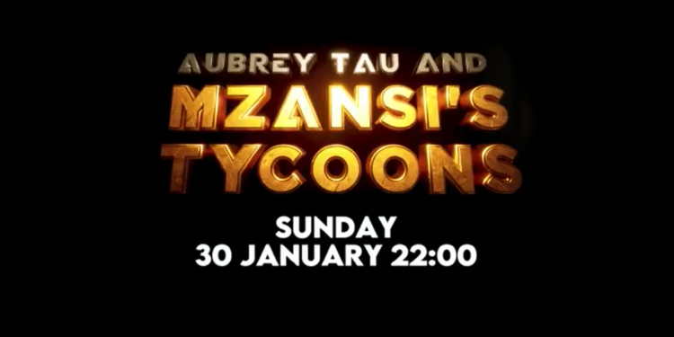 Moja love is launching a new show Mzansi's Tycoons